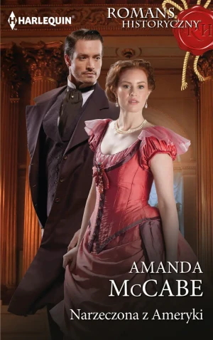 Narzeczona z Ameryki - Amanda McCabe - książka