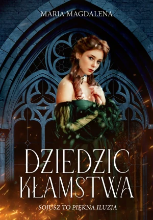 Dziedzic kłamstwa - Syryńska Maria Magdalena - książka