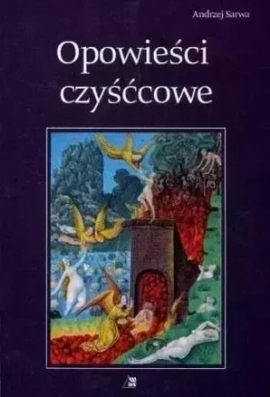 Opowieści czyśćcowe - Andrzej Sarwa - książka