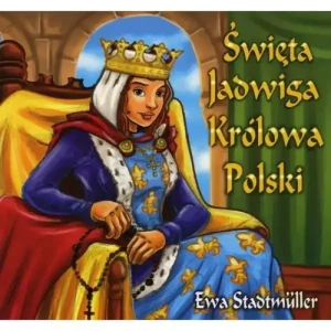 Święta Jadwiga Królowa Polski - Łukasz Zabdyr - książka