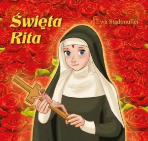 Święta Rita - bajka - Ewa Stadtmuller - książka