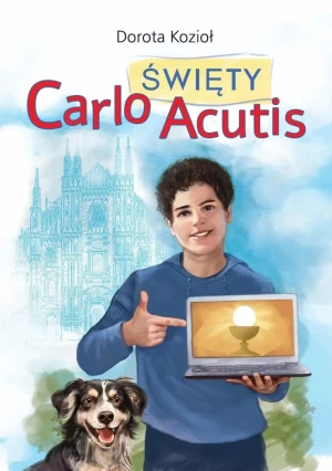 Święty Carlo Acutis - Iwona Walaszek-Sarna - książka