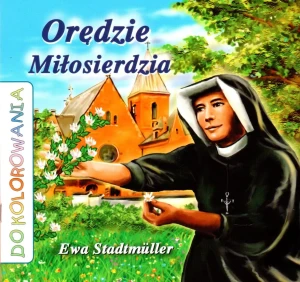 Orędzie miłosierdzia - kolorowanka - Ewa Stadtmüller - książka