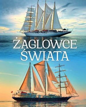 Żaglowce świata - Norbert Haładaj, Ryszard Jędrusik, Małgorzata Cza - książka