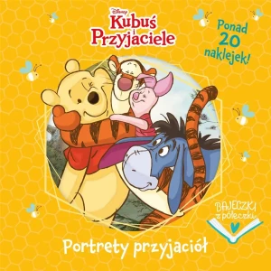 Portrety przyjaciół. Disney Kubuś i Przyjaciele. Bajeczki z półeczki -  - książka