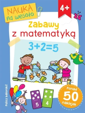 Nauka na wesoło. Zabawy z matematyką 4+ - Paul Broadbent, Simon Abbott - książka