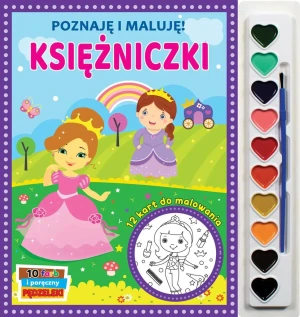 Poznaję i maluję. Księżniczki - praca zbiorowa - książka