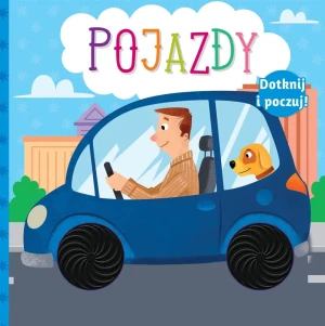 Pojazdy. Dotknij i poczuj - praca zbiorowa - książka
