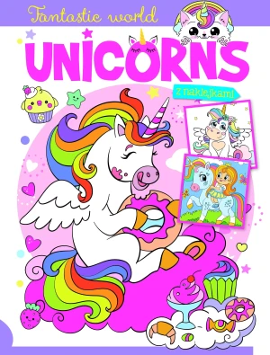 Fantastic world. Unicorns - praca zbiorowa - książka