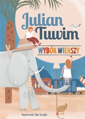 Wybór wierszy. Julian Tuwim - Julian Tuwim - książka