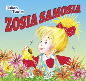Zosia Samosia - Julian Tuwim - książka