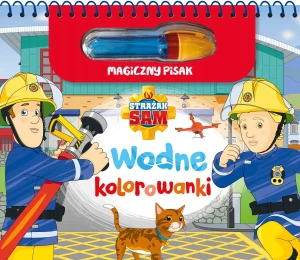 Strażak Sam. Kolorowanki wodne i magiczny pisak - Praca zbiorowa - książka