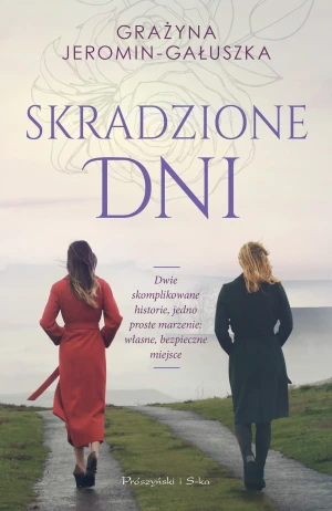 Skradzione dni - Grażyna Jeromin-Gałuszka - książka