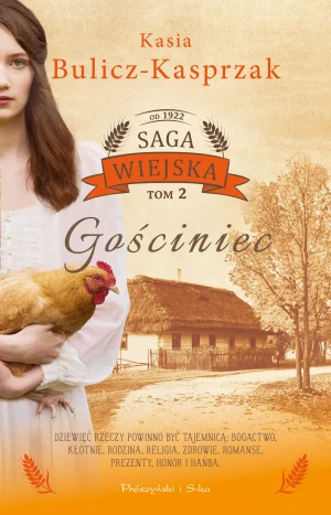 Gościniec. Saga wiejska. Tom 2 - Kasia Bulicz-Kasprzak - książka