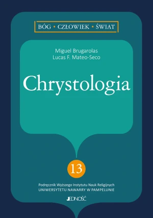 Chrystologia - Miguel Brugarolas - książka