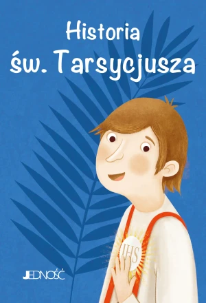Historia św. Tarsycjusza - Antonella Pandini - książka