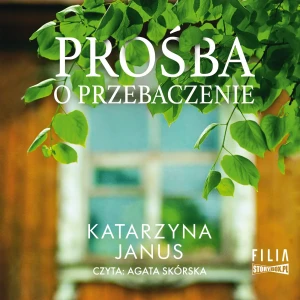 Prośba o przebaczenie - Katarzyna Janus - książka