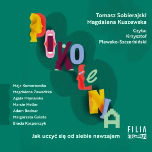 Pokolenia - Magdalena Kuszewska Tomasz Sobierajski - książka