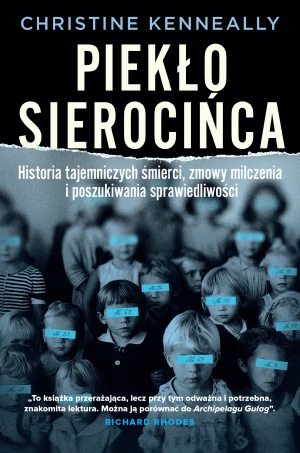 Piekło sierocińca - Christine Kenneally - książka