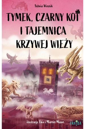 Tymek, Czarny Kot i tajemnica Krzywej Wieży - Sylwia Winnik - książka