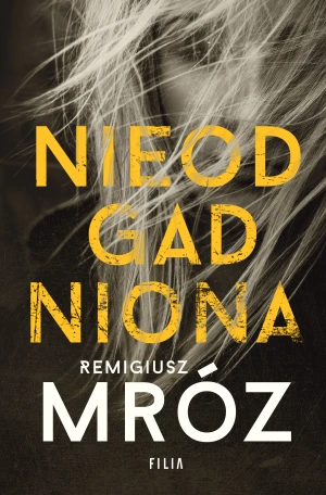 Nieodgadniona - Mróz Remigiusz - książka