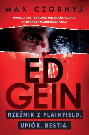 Ed Gein wyd. kieszonkowe - Max Czornyj - książka
