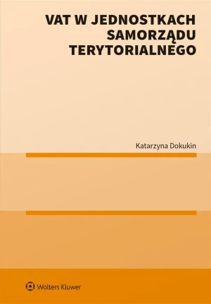 VAT w jednostkach samorządu terytorialnego - Katarzyna Dokukin - książka