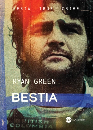 Bestia - Ryan Green, Wojtek Cajgner - książka