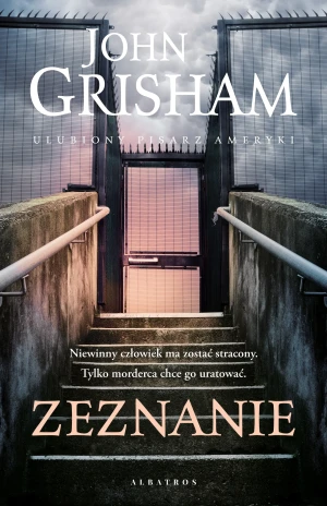 Zeznanie - John Grisham - książka