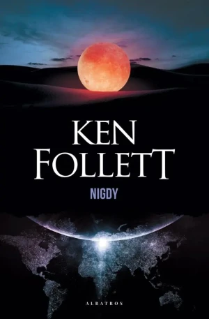 Nigdy - Ken Follett - książka