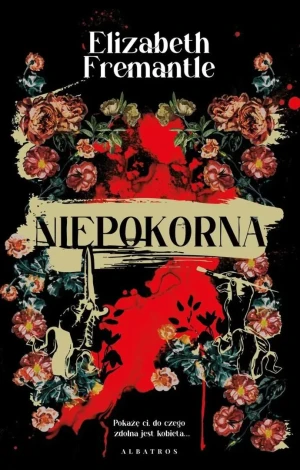 Niepokorna - Elizabeth Fremantle - książka