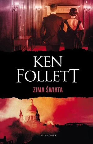 Zima świata. Stulecie. Tom 2 (wydanie specjalne) - Ken Follett - książka