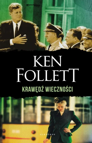 Krawędź wieczności. Stulecie. Tom 3 (wydanie specjalne) - Ken Follett - książka