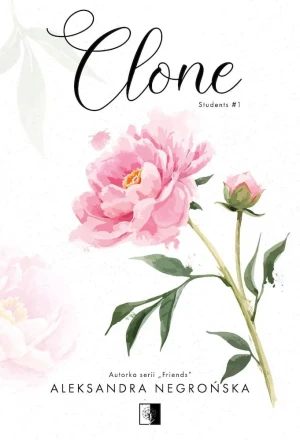 Clone. Students. Tom 1 - Aleksandra Negrońska - książka