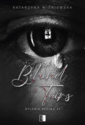 Behind The Tears - Katarzyna Wiśniewska - książka
