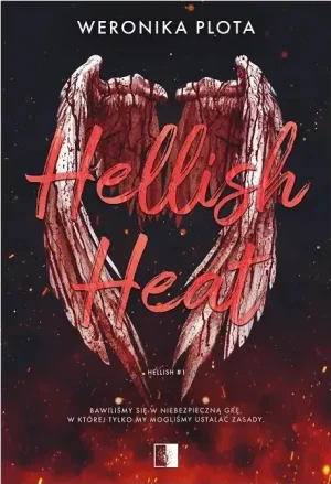 Hellish Heat. Seria Hellish. Tom 1 - Weronika Plota - książka