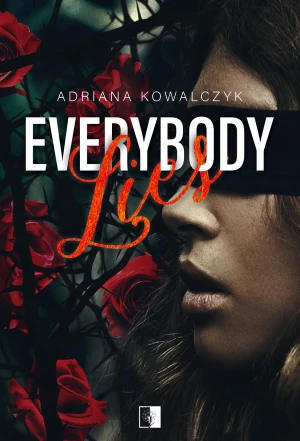 Everybody Lies - Adriana Kowalczyk - książka