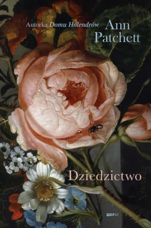 Dziedzictwo - Ann Patchett - książka