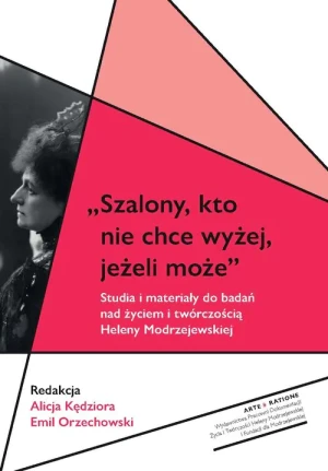 Szalony, kto nie chce wyżej, jeżeli może - Emil Orzechowski - książka