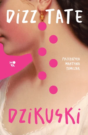 Dzikuski - Dizz Tate - książka