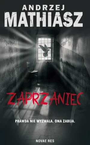 Zaprzaniec - Andrzej Mathiasz - książka
