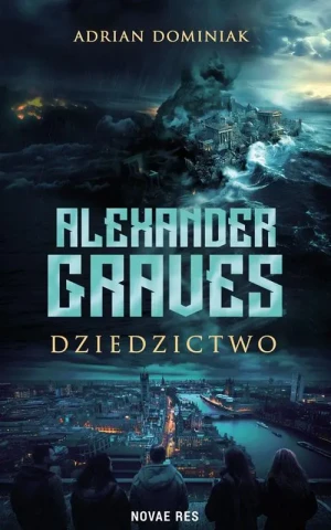Alexander Graves. Dziedzictwo - Adrian Dominiak - książka