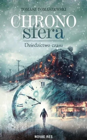 Chronosfera. Dziedzictwo czasu - Tomasz Tomaszewski - książka
