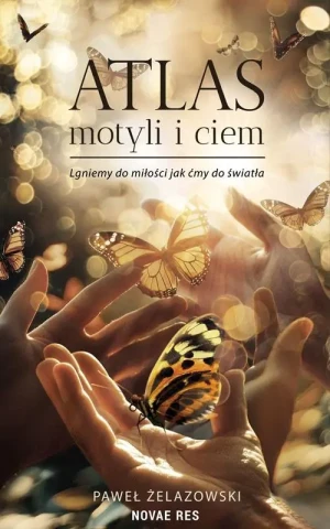 Atlas motyli i ciem - Paweł Żelazowski - książka