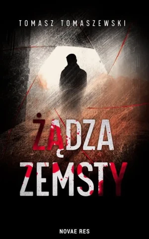 Żądza zemsty - Tomasz Tomaszewski - książka