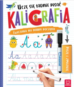 Kaligrafia. Uczę się ładnie pisać. Piszę i zmazuję. Wydanie II -  - książka