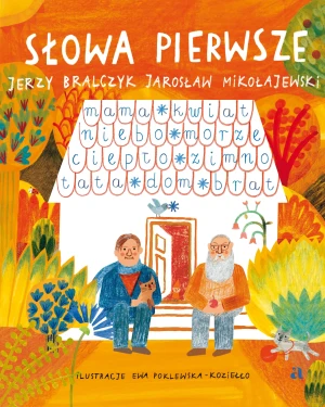 Słowa pierwsze - Jerzy Bralczyk, Jarosław Mikołajewski, Ewa Poklew - książka
