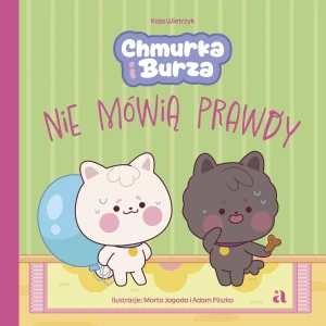 Chmurka i Burza nie mówią prawdy - Adam Pliszka - książka