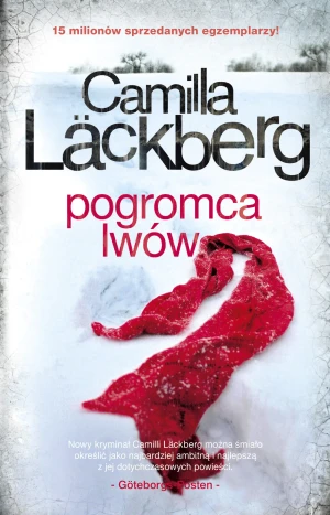 Pogromca lwów. Saga o Fjallbace. Tom 9 - Camilla Lackberg - książka