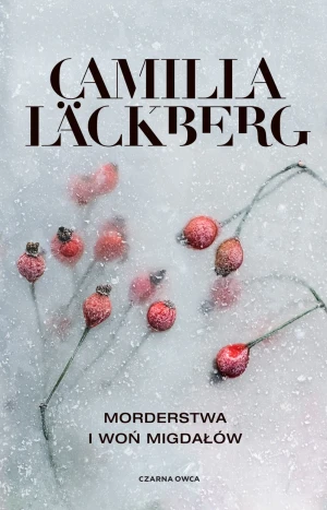 Morderstwa i woń migdałów - Camilla Lckberg - książka